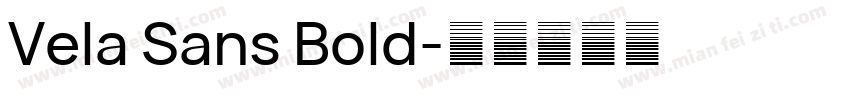 Vela Sans Bold字体转换